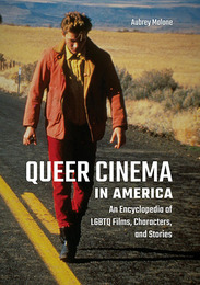 Queer Cinema in America, ed. , v. 