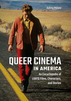 Queer Cinema in America, ed. , v. 