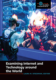 Examining Internet and Technology around the World, ed. , v. 