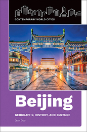Beijing: Geography, History, and Culture, ed. , v. 