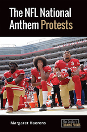 The NFL National Anthem Protests, ed. , v. 