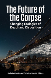 The Future of the Corpse, ed. , v. 