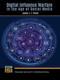 Digital Influence Warfare in the Age of Social Media, ed. , v. 