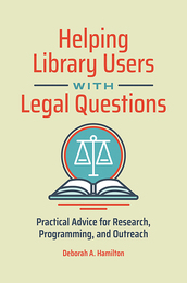 Helping Library Users with Legal Questions, ed. , v. 