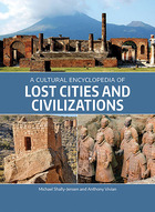 A Cultural Encyclopedia of Lost Cities and Civilizations, ed. , v. 