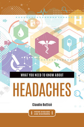What You Need to Know about Headaches, ed. , v. 
