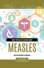 What You Need to Know About Measles, ed. , v. 