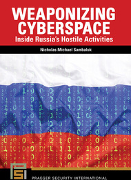Weaponizing Cyberspace, ed. , v. 