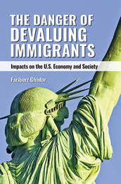 The Danger of Devaluing Immigrants, ed. , v. 