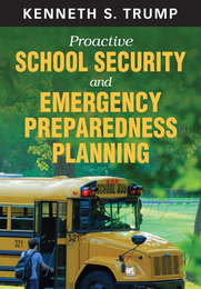 Proactive School Security and Emergency Preparedness Planning, ed. , v. 