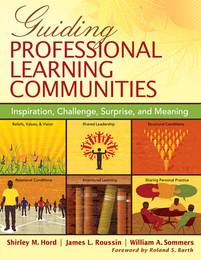Guiding Professional Learning Communities, ed. , v. 