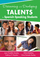 Discovering and Developing Talents in Spanish-Speaking Students, ed. , v. 