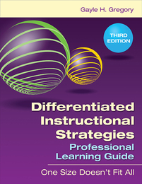 Differentiated Instructional Strategies Professional Learning Guide, ed. 3, v. 
