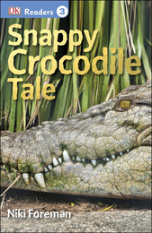 Snappy Crocodile Tale, ed. , v. 