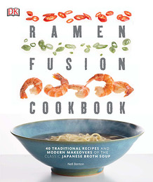 Ramen Fusion Cookbook, ed. , v. 