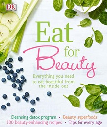 Eat for Beauty, ed. , v. 