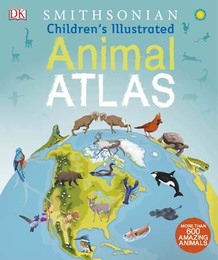 Children's Illustrated Animal Atlas, ed. , v. 