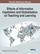 Effects of Information Capitalism and Globalization on Teaching and Learning, ed. , v. 