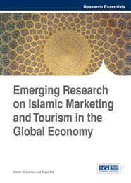 Emerging Research on Islamic Marketing and Tourism in the Global Economy, ed. , v. 