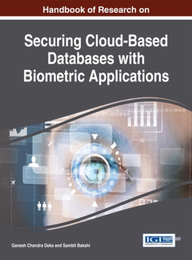 Handbook of Research on Securing Cloud-Based Databases with Biometric Applications, ed. , v. 
