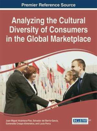 Analyzing the Cultural Diversity of Consumers in the Global Marketplace, ed. , v. 