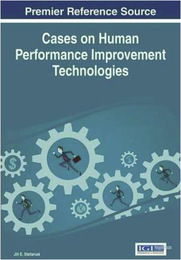 Cases on Human Performance Improvement Technologies, ed. , v. 