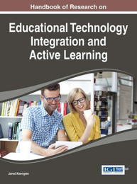 Handbook of Research on Educational Technology Integration and Active Learning, ed. , v. 