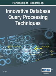 Handbook of Research on Innovative Database Query Processing Techniques, ed. , v. 
