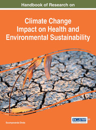Handbook of Research on Climate Change Impact on Health and Environmental Sustainability, ed. , v. 