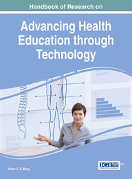 Handbook of Research on Advancing Health Education through Technology, ed. , v. 