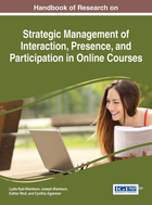 Handbook of Research on Strategic Management of Interaction, Presence, and Participation in Online Courses, ed. , v. 