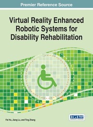 Virtual Reality Enhanced Robotic Systems for Disability Rehabilitation, ed. , v. 