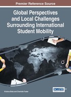 Global Perspectives and Local Challenges Surrounding International Student Mobility, ed. , v. 