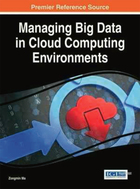Managing Big Data in Cloud Computing Environments, ed. , v. 