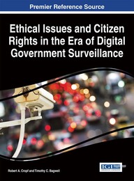 Ethical Issues and Citizen Rights in the Era of Digital Government Surveillance, ed. , v. 