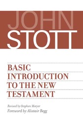 Basic Introduction to the New Testament, ed. , v. 