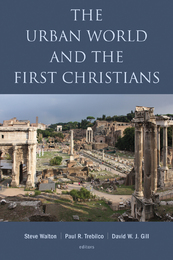 The Urban World and the First Christians, ed. , v. 