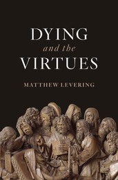 Dying and the Virtues, ed. , v. 