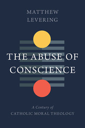 The Abuse of Conscience, ed. , v. 