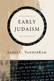 Introduction to Early Judaism, ed. 2, v. 