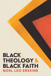 Black Theology and Black Faith, ed. , v. 