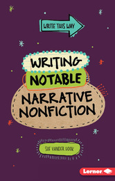 Writing Notable Narrative Nonfiction, ed. , v. 