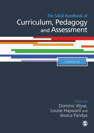 The SAGE Handbook of Curriculum, Pedagogy and Assessment, ed. , v. 