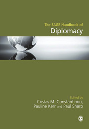 The SAGE Handbook of Diplomacy, ed. , v. 