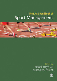 The SAGE Handbook of Sport Management, ed. , v. 