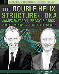 The Double Helix Structure of DNA, ed. , v. 