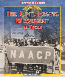 The Civil Rights Movement in Texas, ed. , v. 