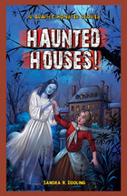 Haunted Houses!, ed. , v. 