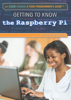 Getting to Know the Raspberry Pi, ed. , v. 