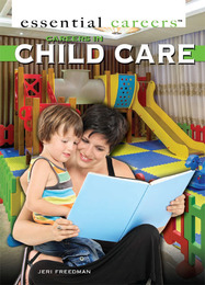 Careers in Child Care, ed. , v. 
